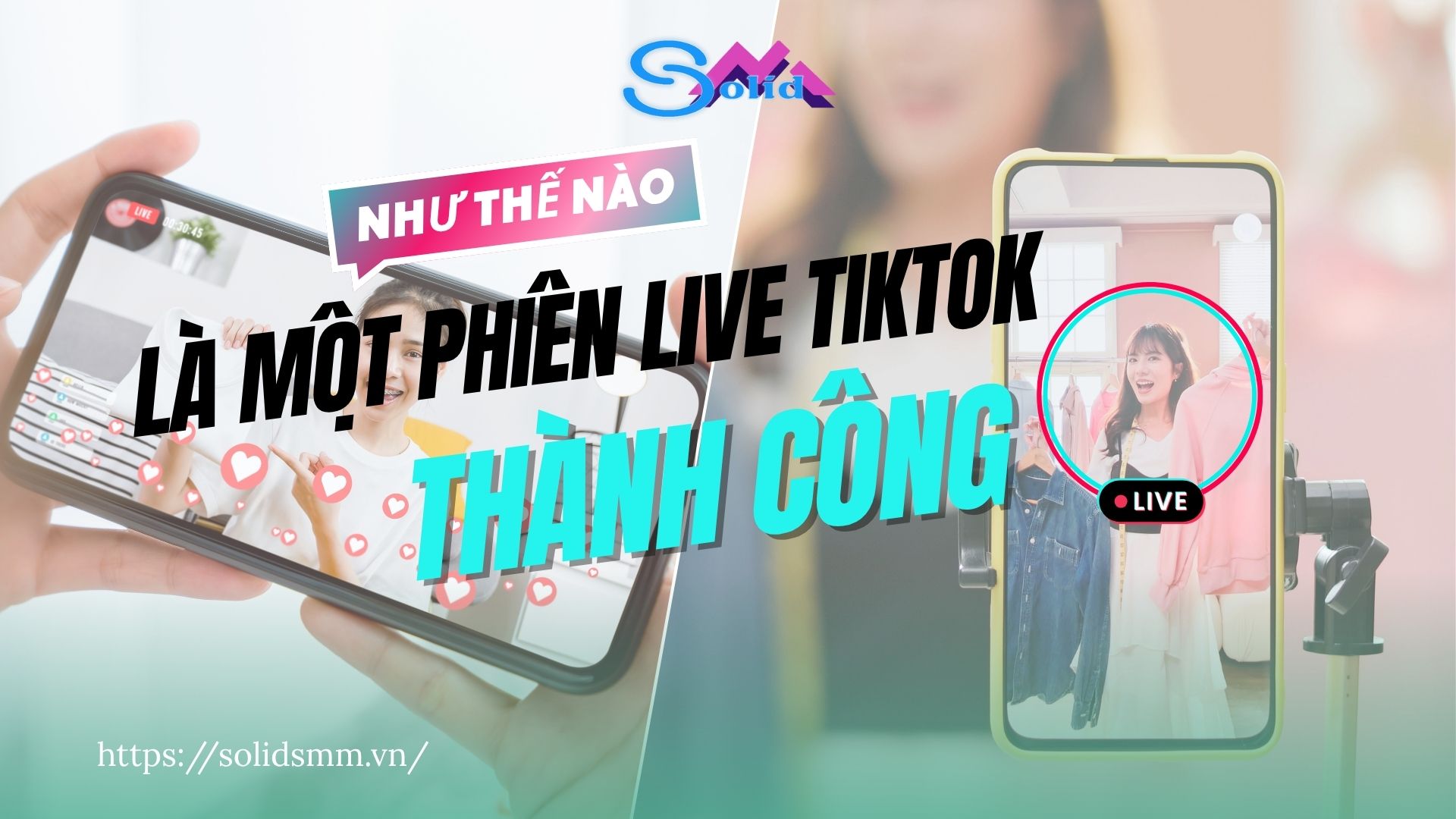 Như thế nào là một phiên live TikTok thành công